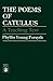 The Poems of Catullus: A Teaching Text (English and Latin Edition) by Phyllis Young Forsyth, Catullus