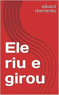 Livro Ele riu e girou