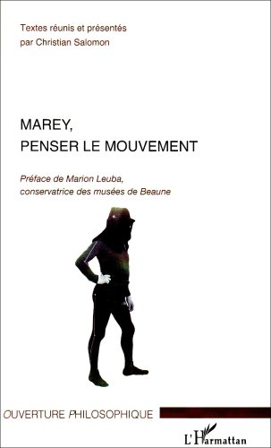Marey, penser le mouvement