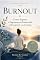 Livro Burnout: Como superar o esgotamento emocional e recuperar sua energia (Mente em equilibrio Livro 5)