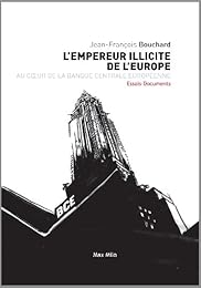 L' empereur illicite de l'Europe