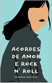 Livro Acordes de Amor e Rock 'n' Roll