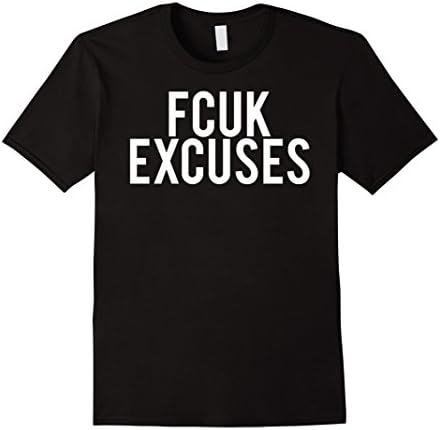 Mens Fcuk excuses T Shirt - Cool funny gym workout fit gift tee Small Black