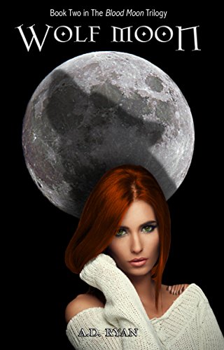 Wolf Moon (The Blood Moon Legacy Book 2)