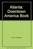 Front cover for the book Atlanta by Pegeen Snow