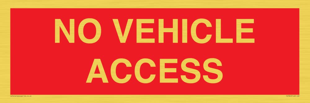 NO VEHICLE ACCESS Sign - 600x200mm - L62