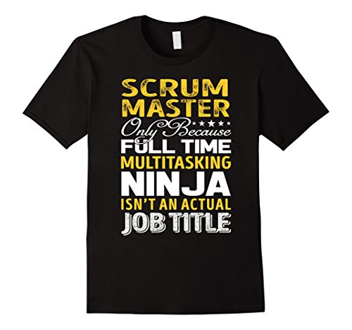 Mens Scrum Master Is Not An Actual Job Title TShirt XL Black