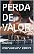 Livro PERDA DE VALOR: HISTÓRIAS DE QUEDAS E RESGATES (MEU BRASIL Livro 9)