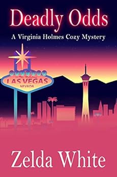 Deadly Odds A Virginia Holmes Cozy Mystery Book 3