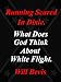 Running Scared in Dixie: What Does God Think about White Flight by