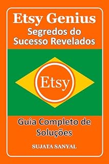 Livro ETSY GENIUS: Segredos do Sucesso Revelados, Este livro guia você por todo o processo de criação de uma loja Etsy e como alcançar um crescimento rápido.