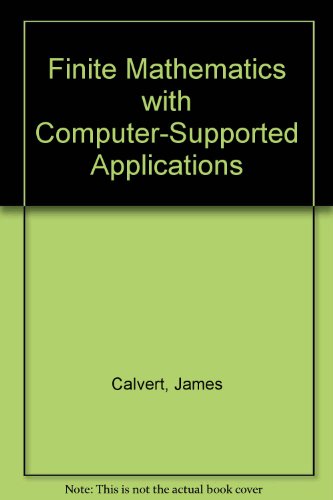 Finite Mathematics With Computer-Supported Applications