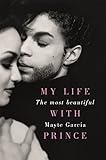 Image de The Most Beautiful: My Life With Prince