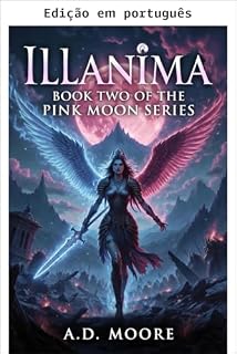 Livro Illanima (Série Lua Rosa Livro 2)