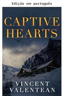 Livro Corações cativos: Um eletrizante thriller de mistério e sequestro (Uma fascinante série de mistérios sobre sequestros Livro 51)