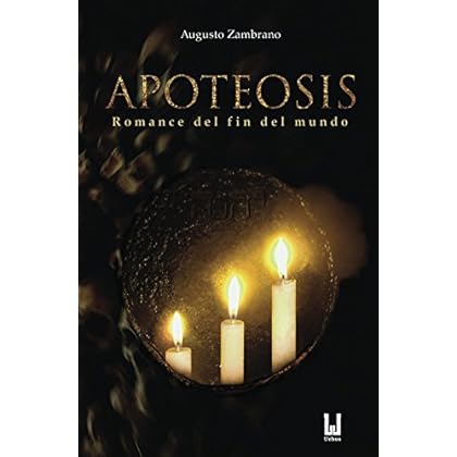 Apoteosis: Romance del fin del mundo