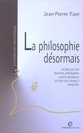 La  philosophie désormais