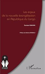 Les  enjeux de la nouvelle évangélisation en République du Congo