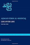 Leg over Leg: Volume One (Library of Arabic Literature)