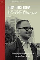 Great Big Beautiful Tomorrow, The (PM Press Outspoken Authors)