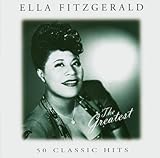 Ella Fitzgerald Album: «Greatest: 50 Classic Hits» (Front side)