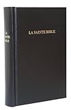 La Sainte Bible. Edition revue avec références (French Edition) by