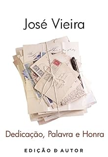 Livro Dedicação, Palavra e Honra