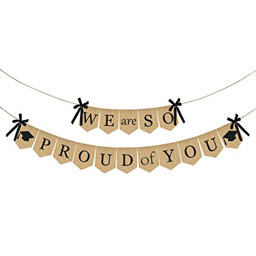 Burlap We are So Proud of You Banner - Rustic Vintage Graduation Banner | Graduation Decorations for Graduations Party Supplies 2019 | Great for Graduation Party, Grad Party , Home Party Decor Backdrop | No DIY Required (Best Ideas For Graduation Parties)