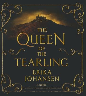 The Queen of the Tearling[QUEEN OF THE TEARLING 12D][UNABRIDGED][Compact Disc]