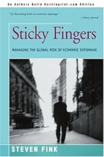 Sticky Fingers: Managing the Global Risk of Economic Espionage