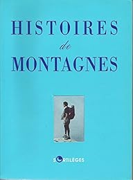Histoires de montagnes