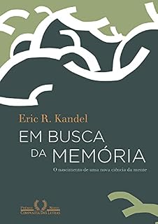 Livro Em busca da memória: O nascimento de uma nova ciência da mente