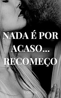 Livro Nada é por acaso...: Recomeço