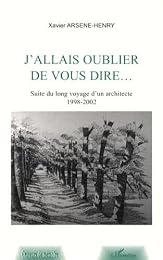J'allais oublier de vous dire