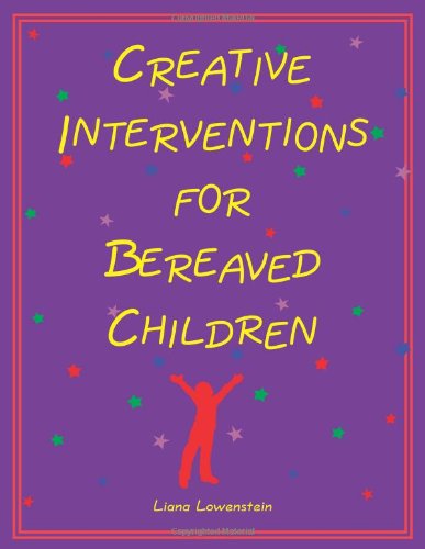 PDF Full Download Creative Interventions For Bereaved Children EBooks pdf-full-download-creative-interventions-for-bereaved-children-ebooks