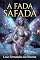 Livro A FADA SAFADA : Conto Erótico