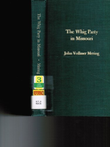 The Whig Party in Missouri
