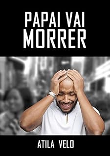 Livro Papai Vai Morrer