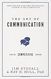 The Art of Communication: Your Competitive Edge