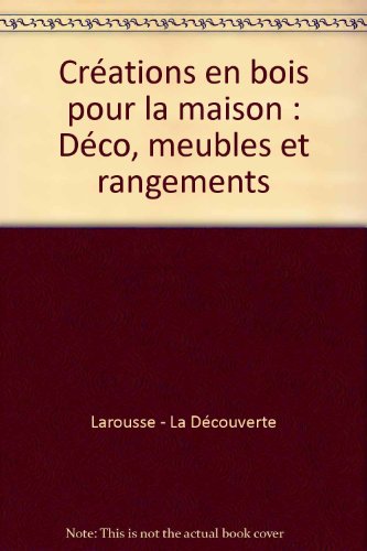 Créations en bois pour la maison