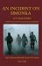 An Incident On Simonka by R H Auslander