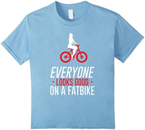 Kids Everyone Looks Good On A Fat Bike T-Shirt 10 Baby Blue