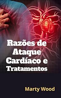 Livro Razões de Ataque Cardíaco e Tratamentos
