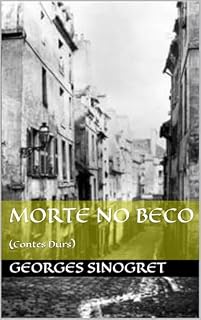 Livro Morte no Beco: (Contes Durs)