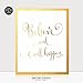 DIGIBUDDHA Believe and It Will Happen Gold Foil Art Print Inspirational Modern Wall Art Poster Decor 8 inches x 10 inches B16