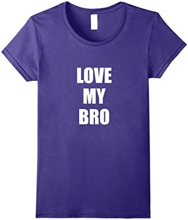 Womens Love My Brother Bro T-Shirt Tee Hot New Limited Offer Small Purple