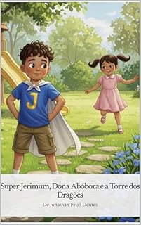 Livro Super Jerimum: Super Jerimum, Dona Abobora e a Torre dos Dragões