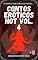 Livro Contos Eróticos Hot Volume 4: Os melhores e mais sujos relatos possíveis...