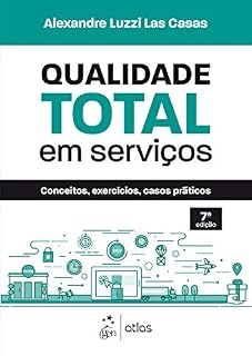 Livro Qualidade Total em Serviços - Conceitos, Exercícios, Casos Práticos