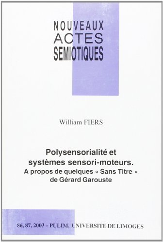 Polysensorialité et systèmes sensori-moteurs